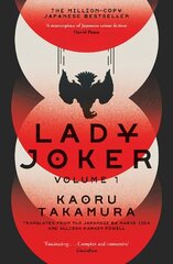 Lady Joker: The Million Copy Bestselling 'Masterpiece of Japanese Crime Fiction' цена и информация | Фантастика, фэнтези | 220.lv