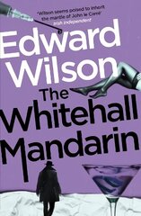 Whitehall Mandarin: A gripping Cold War espionage thriller by a former special forces officer цена и информация | Фантастика, фэнтези | 220.lv