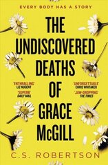 Undiscovered Deaths of Grace McGill: The must-read, incredible voice-driven mystery thriller цена и информация | Фантастика, фэнтези | 220.lv