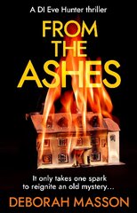 From the Ashes: The new heart-stopping, page-turning Scottish crime thriller novel for 2022 цена и информация | Фантастика, фэнтези | 220.lv