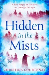 Hidden in the Mists: The sweepingly romantic, epic new dual-time novel from the author of ECHOES OF THE RUNES cena un informācija | Fantāzija, fantastikas grāmatas | 220.lv