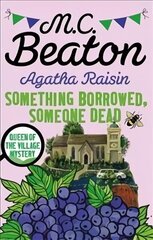 Agatha Raisin: Something Borrowed, Someone Dead cena un informācija | Fantāzija, fantastikas grāmatas | 220.lv