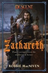 Zachareth: A Descent: Legends of the Dark Novel Paperback Original cena un informācija | Fantāzija, fantastikas grāmatas | 220.lv