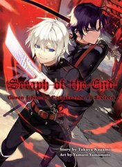 Seraph Of The End 2: Guren Ichinose: Catastrophe at Sixteen, 2 цена и информация | Фантастика, фэнтези | 220.lv