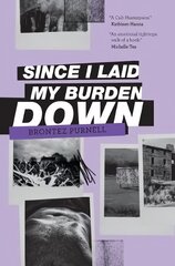 Since I Laid My Burden Down цена и информация | Фантастика, фэнтези | 220.lv