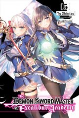 Demon Sword Master of Excalibur Academy, Vol. 5 цена и информация | Фантастика, фэнтези | 220.lv