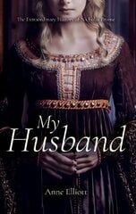 My Husband: The Extraordinary History of Nicholas Brome cena un informācija | Fantāzija, fantastikas grāmatas | 220.lv