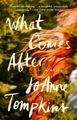 What Comes After: A Novel cena un informācija | Fantāzija, fantastikas grāmatas | 220.lv