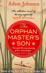 Orphan Master's Son: Barack Obama's Summer Reading Pick 2019 cena un informācija | Fantāzija, fantastikas grāmatas | 220.lv