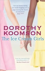 Ice Cream Girls: a gripping psychological thriller from the bestselling author cena un informācija | Fantāzija, fantastikas grāmatas | 220.lv