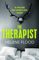 Therapist: From the mind of a psychologist comes a chilling domestic thriller that gets under your skin. цена и информация | Фантастика, фэнтези | 220.lv