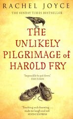 Unlikely Pilgrimage Of Harold Fry: The uplifting and redemptive No. 1 Sunday Times bestseller cena un informācija | Fantāzija, fantastikas grāmatas | 220.lv