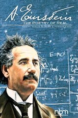 Albert Einstein: The Poetry Of Real: The Poetry of Real None ed. цена и информация | Биографии, автобиогафии, мемуары | 220.lv