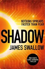 Shadow: A race against time to stop a deadly pandemic cena un informācija | Fantāzija, fantastikas grāmatas | 220.lv