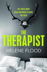 Therapist: From the mind of a psychologist comes a chilling domestic thriller that gets under your skin. цена и информация | Фантастика, фэнтези | 220.lv