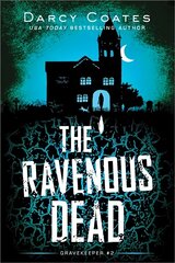 The Ravenous Dead цена и информация | Фантастика, фэнтези | 220.lv
