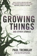 Growing Things and Other Stories cena un informācija | Fantāzija, fantastikas grāmatas | 220.lv