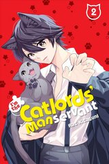 I'm the Catlords' Manservant, Vol. 2 цена и информация | Фантастика, фэнтези | 220.lv