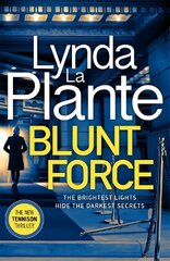 Blunt Force: The Sunday Times bestselling crime thriller цена и информация | Фантастика, фэнтези | 220.lv