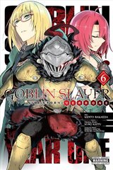 Goblin Slayer Side Story: Year One, Vol. 6 (manga) cena un informācija | Fantāzija, fantastikas grāmatas | 220.lv