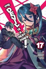 Devil Is a Part-Timer!, Vol. 17 (manga) cena un informācija | Fantāzija, fantastikas grāmatas | 220.lv