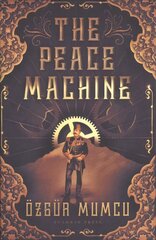 Peace Machine цена и информация | Фантастика, фэнтези | 220.lv