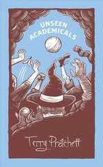 Unseen Academicals: (Discworld Novel 37) цена и информация | Фантастика, фэнтези | 220.lv