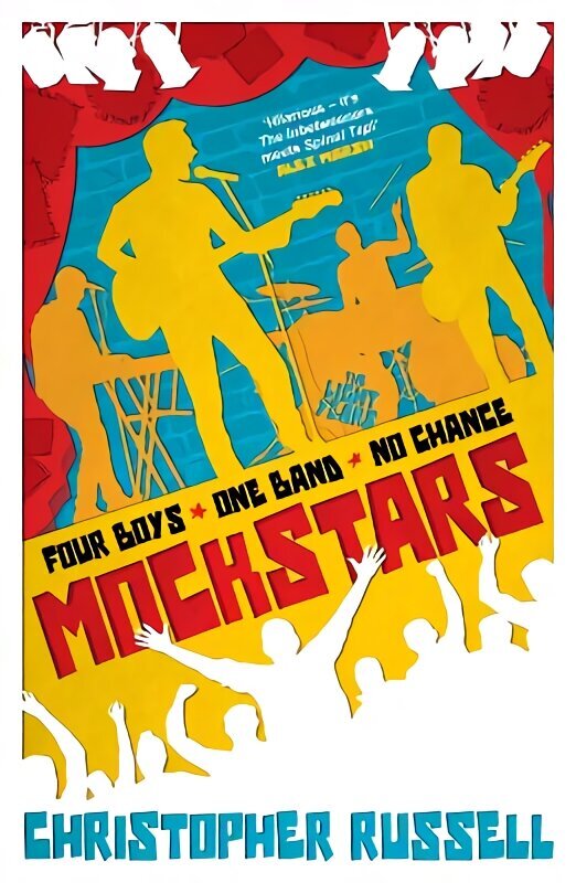 Mockstars: Four boys. One band. No chance. cena un informācija | Fantāzija, fantastikas grāmatas | 220.lv