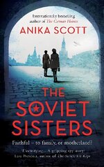 Soviet Sisters: a gripping spy novel from the author of the international hit 'The German Heiress' цена и информация | Фантастика, фэнтези | 220.lv