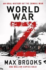 World War Z: An Oral History of the Zombie War цена и информация | Фантастика, фэнтези | 220.lv