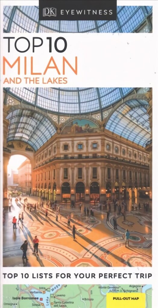 DK Eyewitness Top 10 Milan and the Lakes cena un informācija | Ceļojumu apraksti, ceļveži | 220.lv