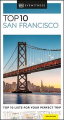 DK Eyewitness Top 10 San Francisco цена и информация | Путеводители, путешествия | 220.lv