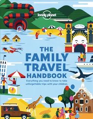 Lonely Planet The Family Travel Handbook цена и информация | Путеводители, путешествия | 220.lv