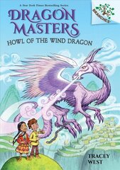 Howl of the Wind Dragon: A Branches Book (Dragon Masters #20) (Library Edition): Volume 20 цена и информация | Книги для подростков и молодежи | 220.lv