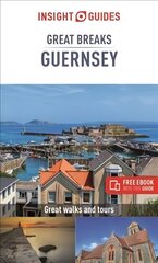 Insight Guides Great Breaks Guernsey (Travel Guide with Free eBook) 4th Revised edition cena un informācija | Ceļojumu apraksti, ceļveži | 220.lv