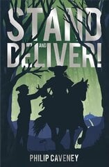 Stand and Deliver! цена и информация | Книги для подростков  | 220.lv