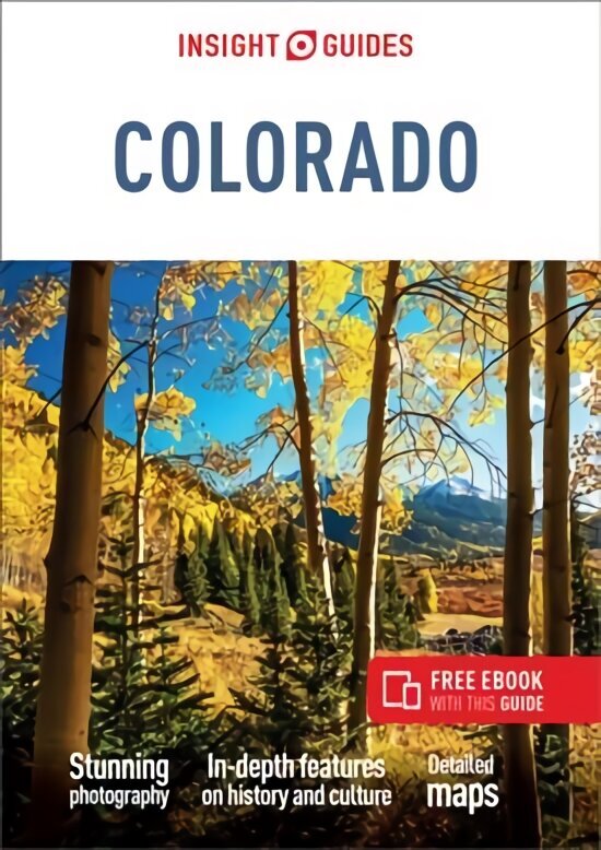 Insight Guides Colorado (Travel Guide with Free eBook) 6th Revised edition cena un informācija | Ceļojumu apraksti, ceļveži | 220.lv