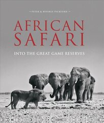 African Safari: Into the Great Game Reserves 2nd edition цена и информация | Путеводители, путешествия | 220.lv