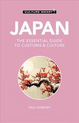 Japan - Culture Smart!: The Essential Guide to Customs & Culture Revised edition цена и информация | Путеводители, путешествия | 220.lv