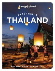 Lonely Planet Experience Thailand цена и информация | Путеводители, путешествия | 220.lv