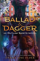 Rick Riordan Presents Ballad & Dagger: (An Outlaw Saints Novel) cena un informācija | Grāmatas pusaudžiem un jauniešiem | 220.lv