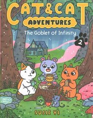 Cat & Cat Adventures: The Goblet of Infinity цена и информация | Книги для подростков и молодежи | 220.lv