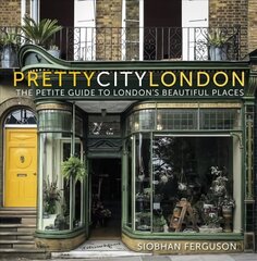 prettycitylondon: The Petite Guide to London's Beautiful Places cena un informācija | Ceļojumu apraksti, ceļveži | 220.lv