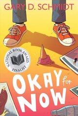 Okay for Now цена и информация | Книги для подростков  | 220.lv