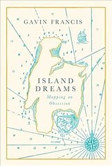 Island Dreams: Mapping an Obsession Main cena un informācija | Ceļojumu apraksti, ceļveži | 220.lv