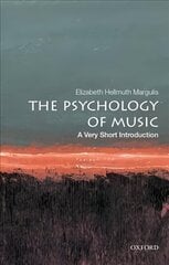 Psychology of Music: A Very Short Introduction: A Very Short Introduction цена и информация | Книги об искусстве | 220.lv
