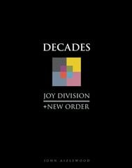 Joy Division plus New Order: Decades цена и информация | Книги об искусстве | 220.lv