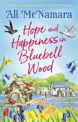 Hope and Happiness in Bluebell Wood: the most uplifting and joyful read of the summer cena un informācija | Fantāzija, fantastikas grāmatas | 220.lv