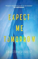 Expect Me Tomorrow cena un informācija | Fantāzija, fantastikas grāmatas | 220.lv