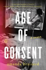 Age of Consent: A Novel cena un informācija | Fantāzija, fantastikas grāmatas | 220.lv